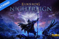 ELDEN RING NIGHTREIGN — релиз состоялся!